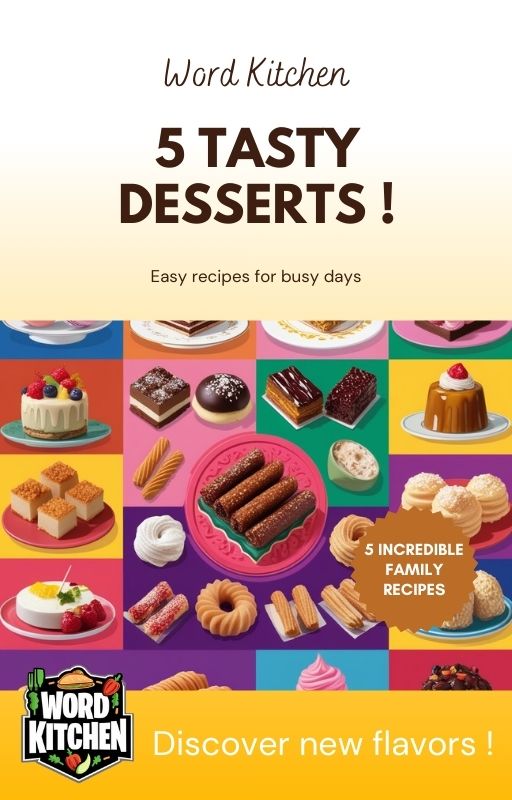 Ebook - Word Kitchen 5 Exotic desserts from around the world